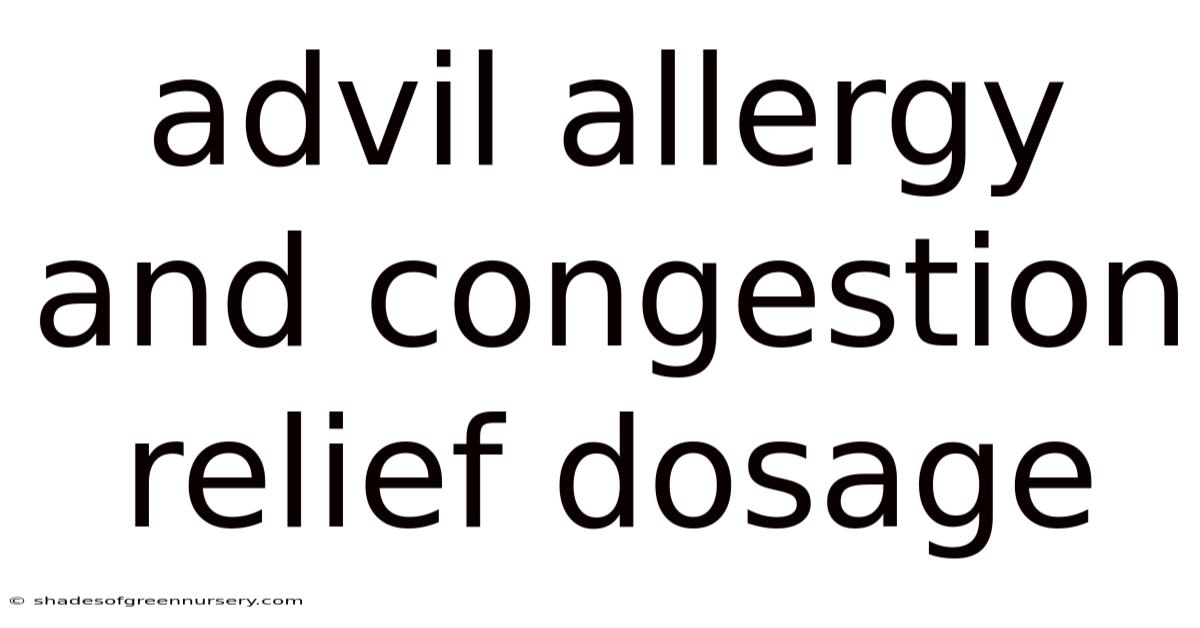 Advil Allergy And Congestion Relief Dosage