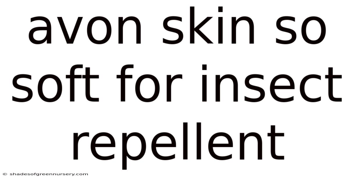 Avon Skin So Soft For Insect Repellent