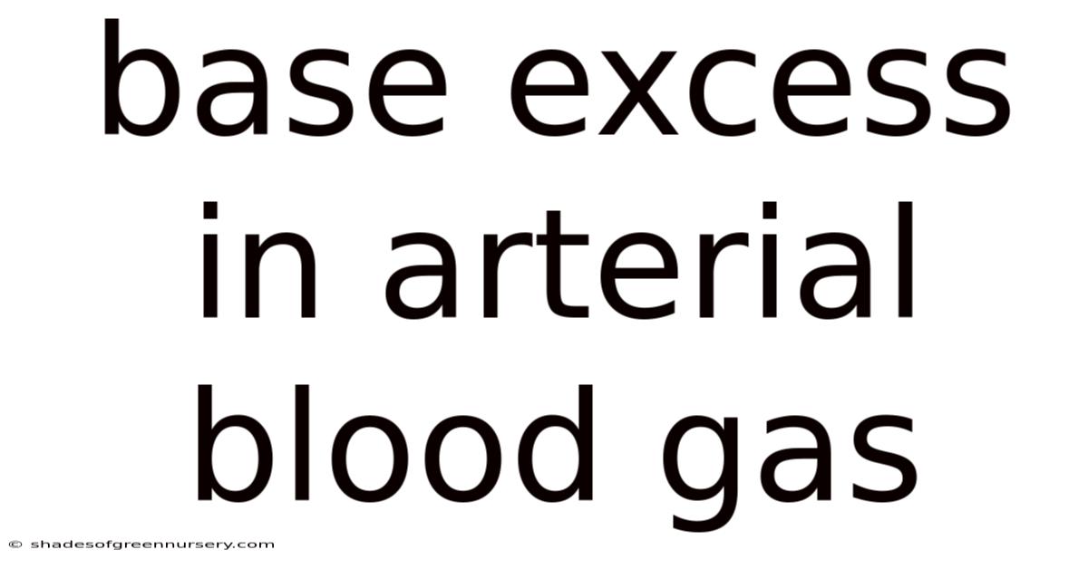 Base Excess In Arterial Blood Gas