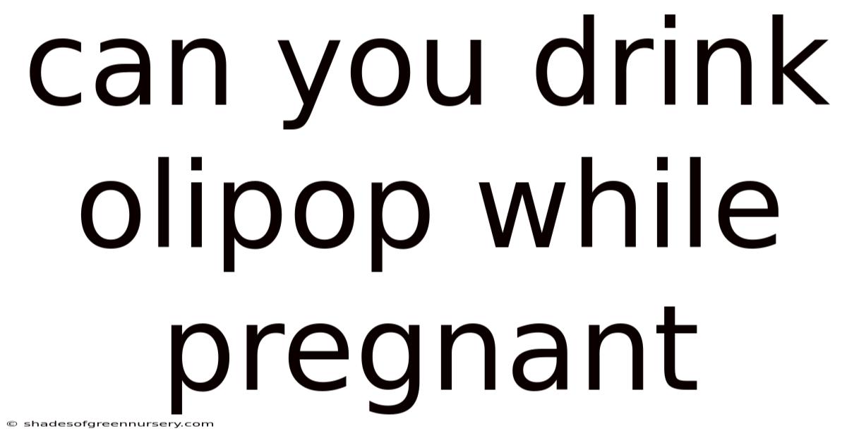 Can You Drink Olipop While Pregnant