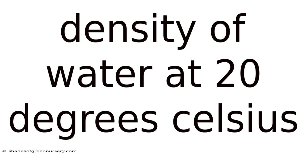 Density Of Water At 20 Degrees Celsius