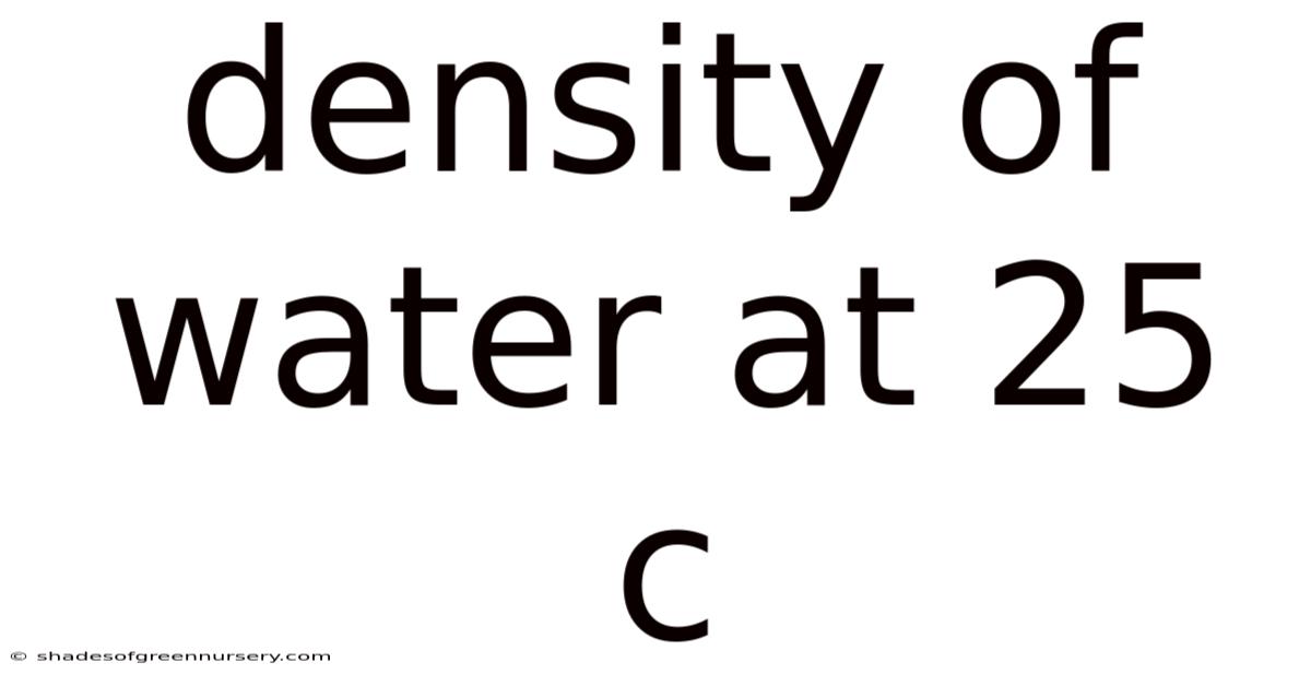 Density Of Water At 25 C