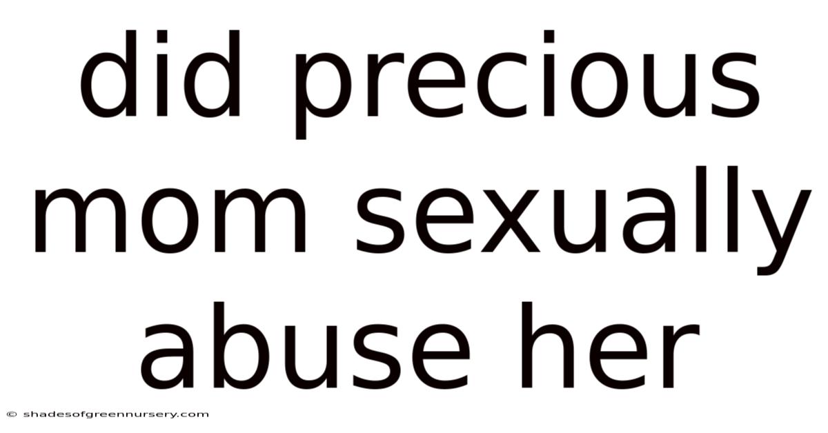 Did Precious Mom Sexually Abuse Her