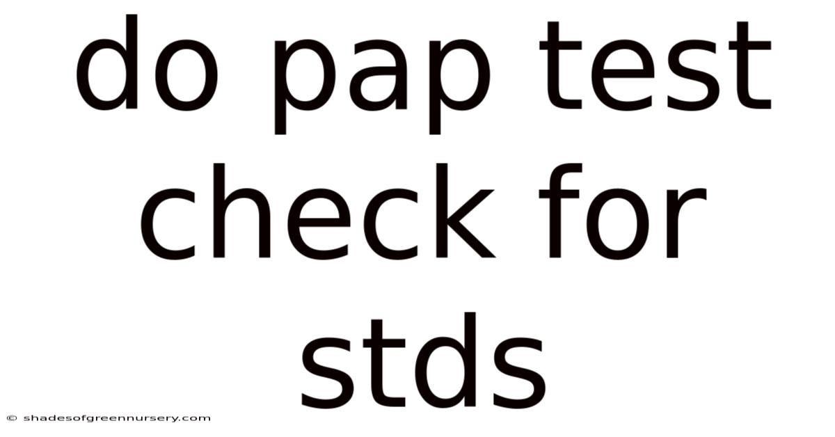 Do Pap Test Check For Stds
