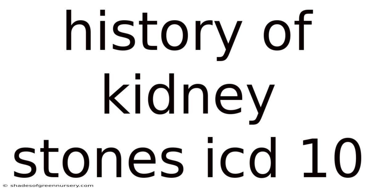 History Of Kidney Stones Icd 10