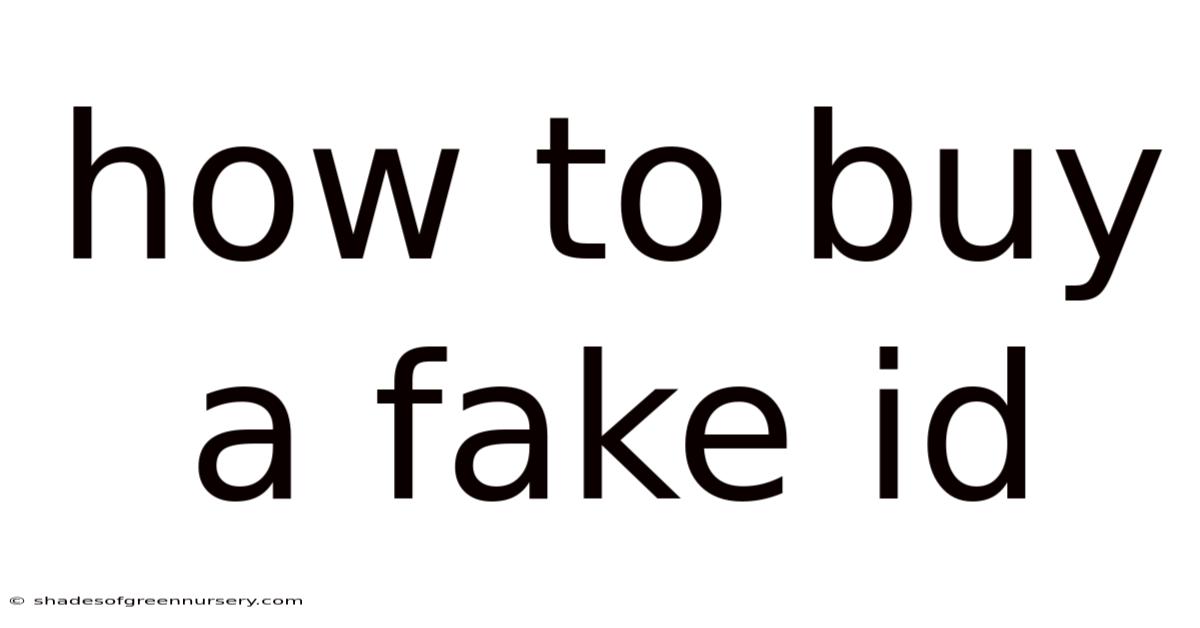 How To Buy A Fake Id
