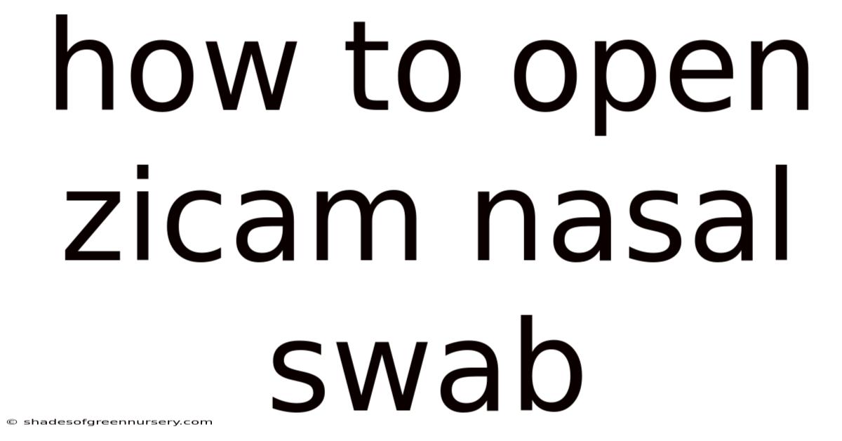 How To Open Zicam Nasal Swab
