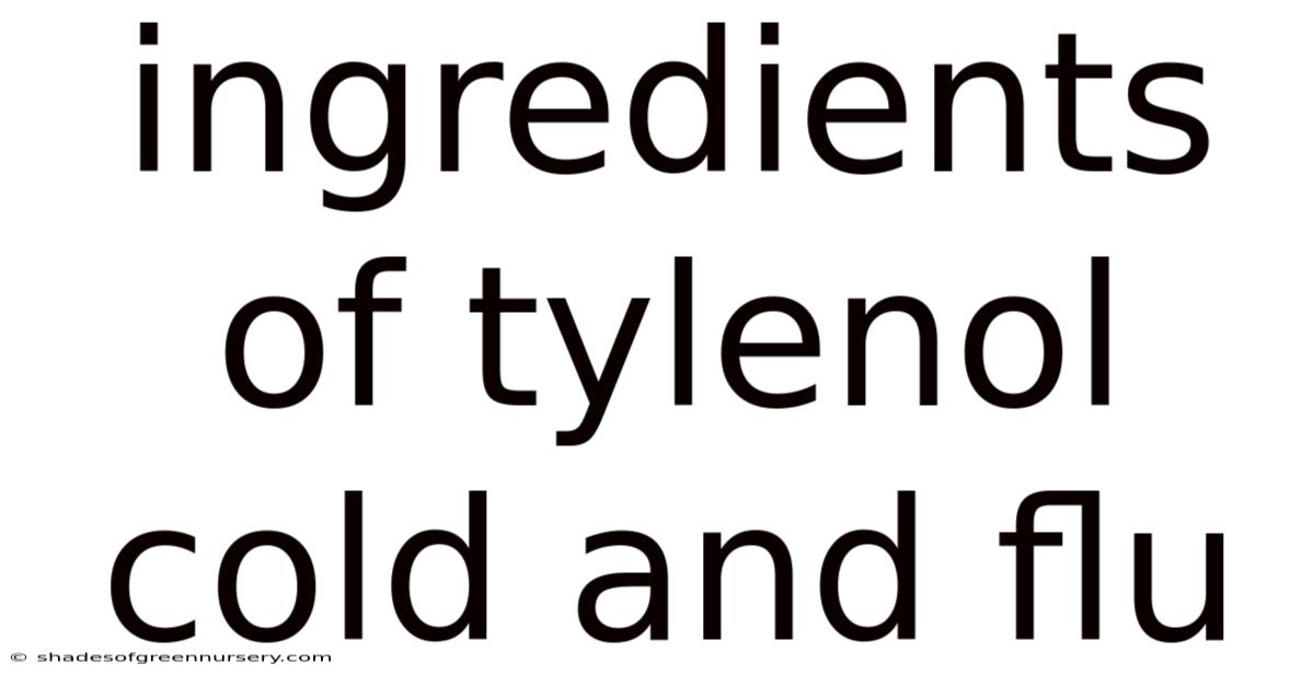 Ingredients Of Tylenol Cold And Flu