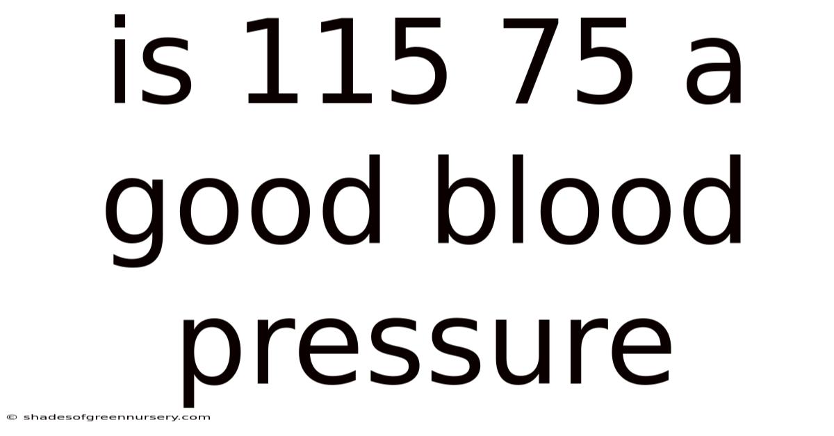 Is 115 75 A Good Blood Pressure