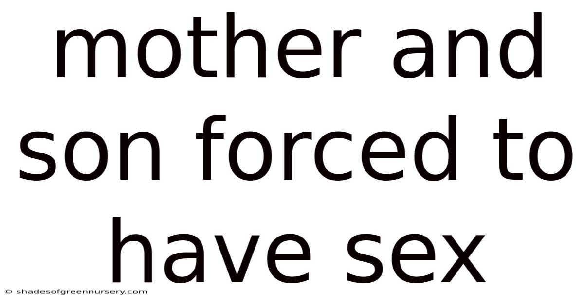 Mother And Son Forced To Have Sex