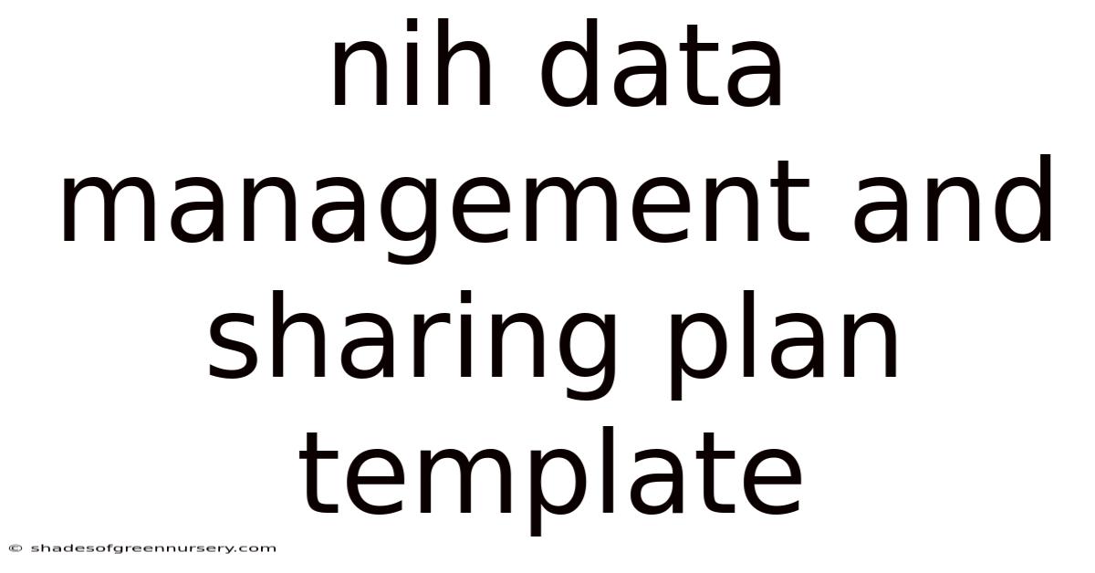Nih Data Management And Sharing Plan Template