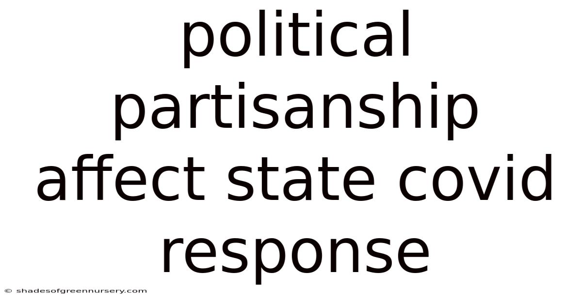 Political Partisanship Affect State Covid Response