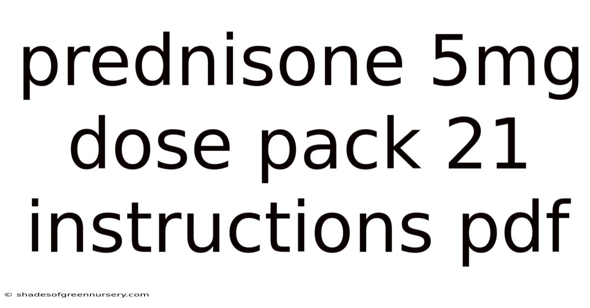 Prednisone 5mg Dose Pack 21 Instructions Pdf