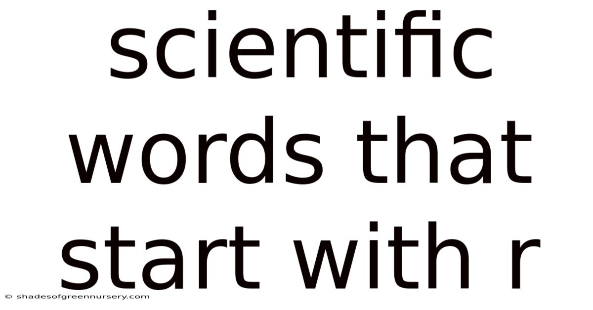 Scientific Words That Start With R