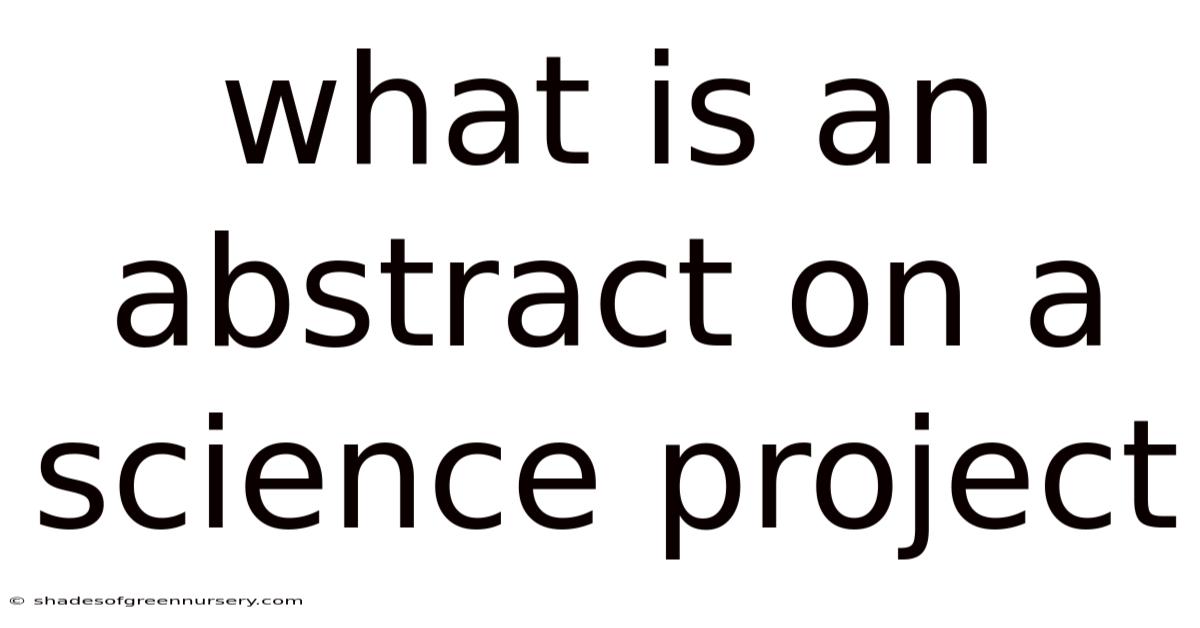 What Is An Abstract On A Science Project